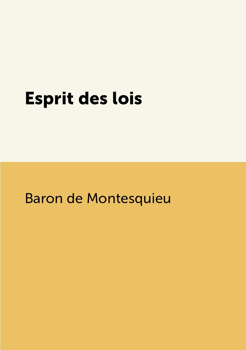 

Esprit des lois