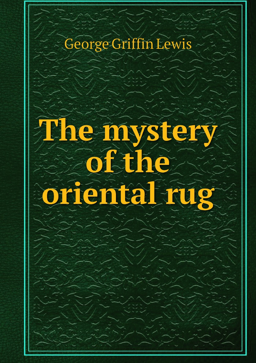 

The mystery of the oriental rug