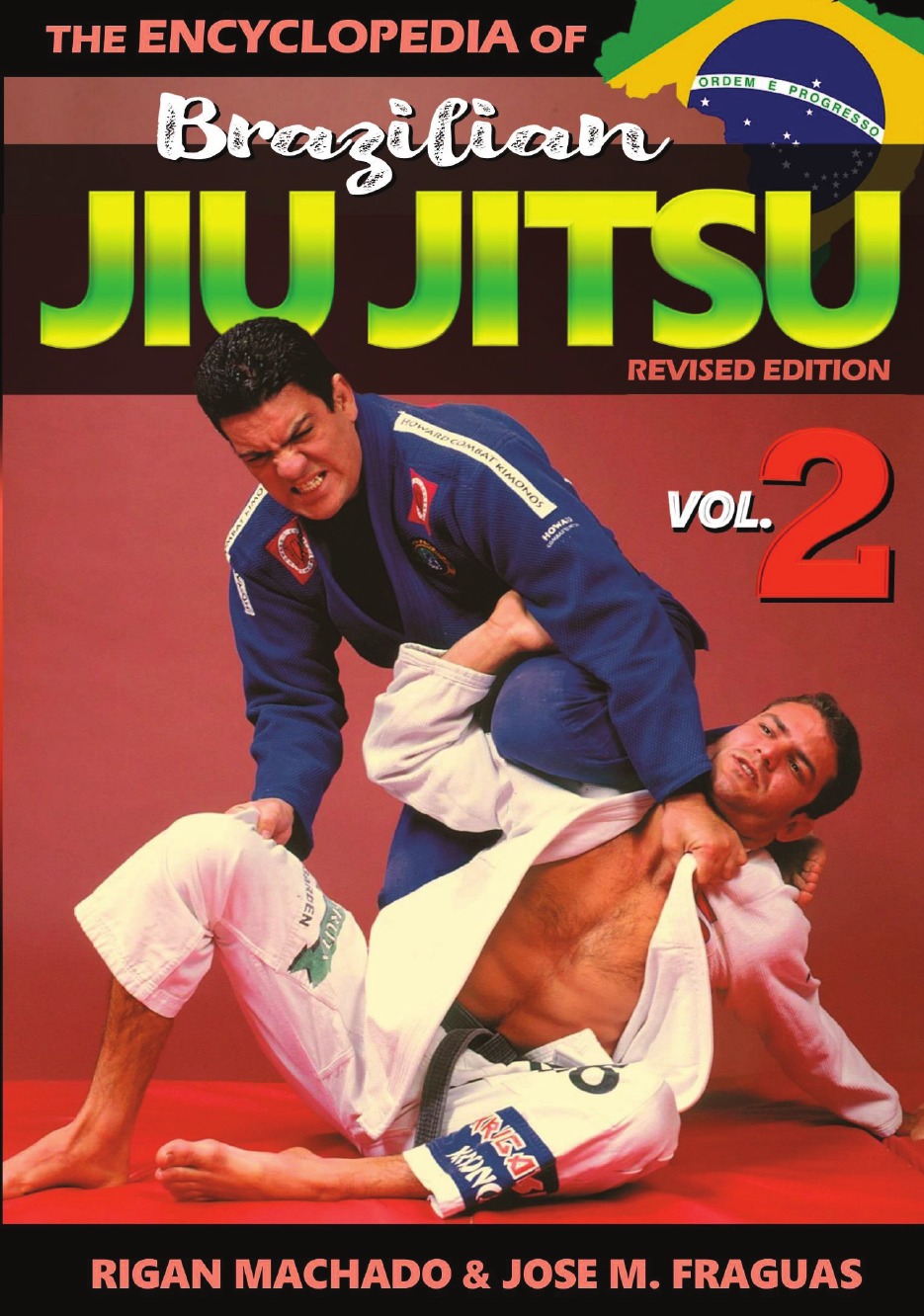 

Encyclopedia of Brazilian Jiu Jitsu Volume 2