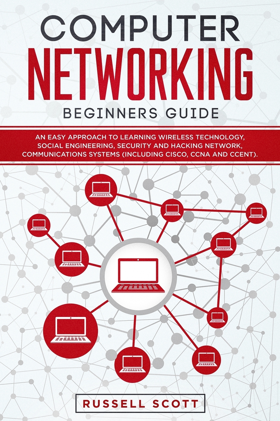 

Computer Networking Beginners Guide