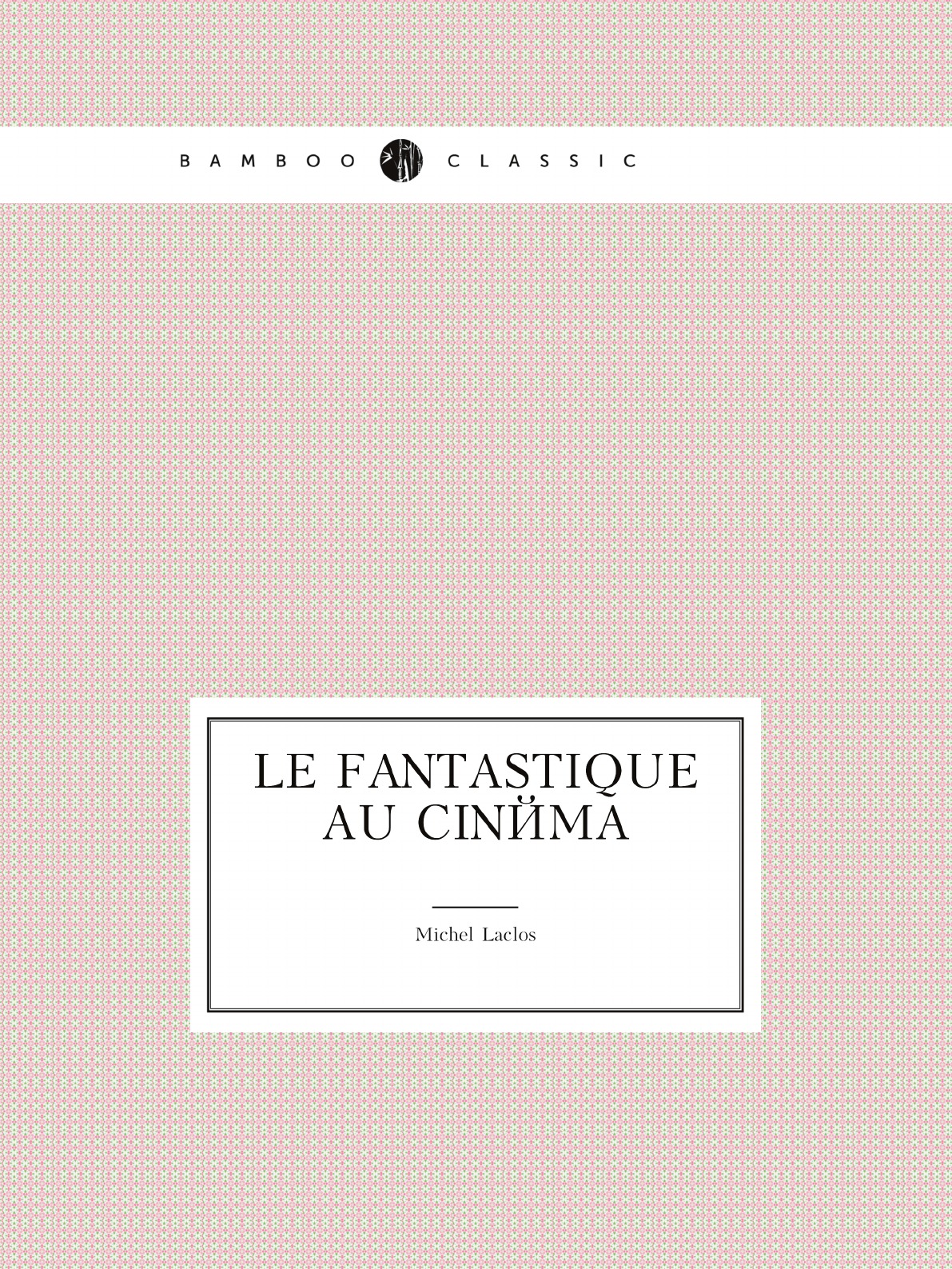 

Le fantastique au cinema