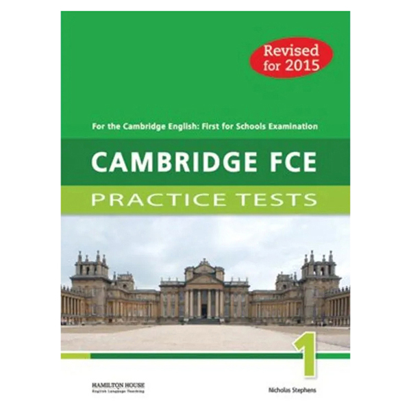 

Practice Tests for Cambridge First 2015 (FCE) 1 Teachers Book