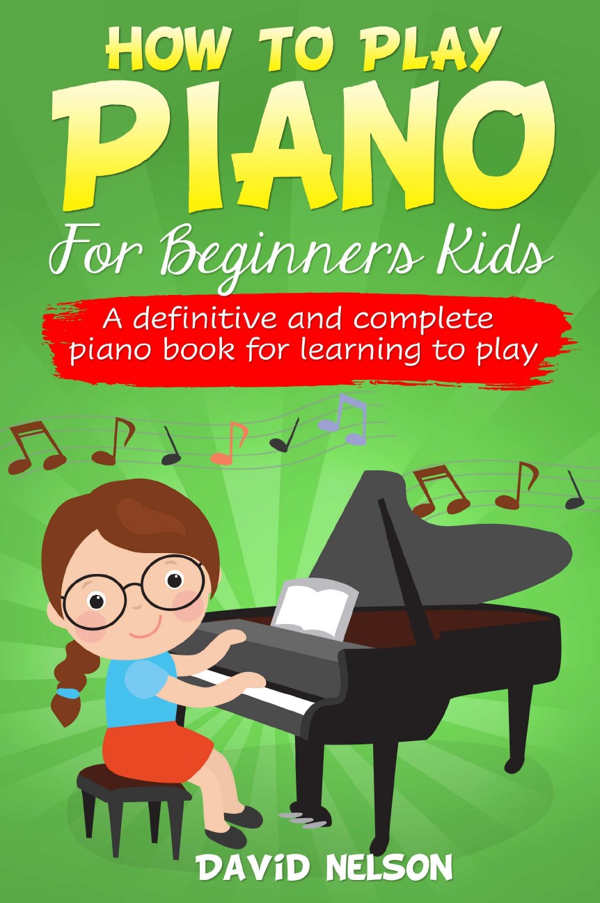 

HOW TO PLAY PIANO FOR BEGINNERS KIDS