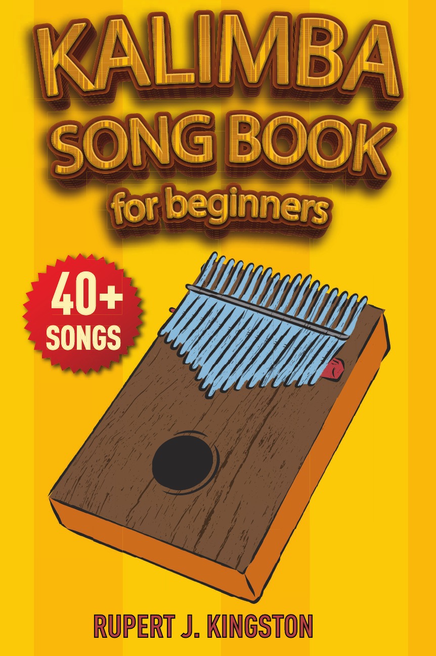 

The First Kalimba Song Book for Beginners