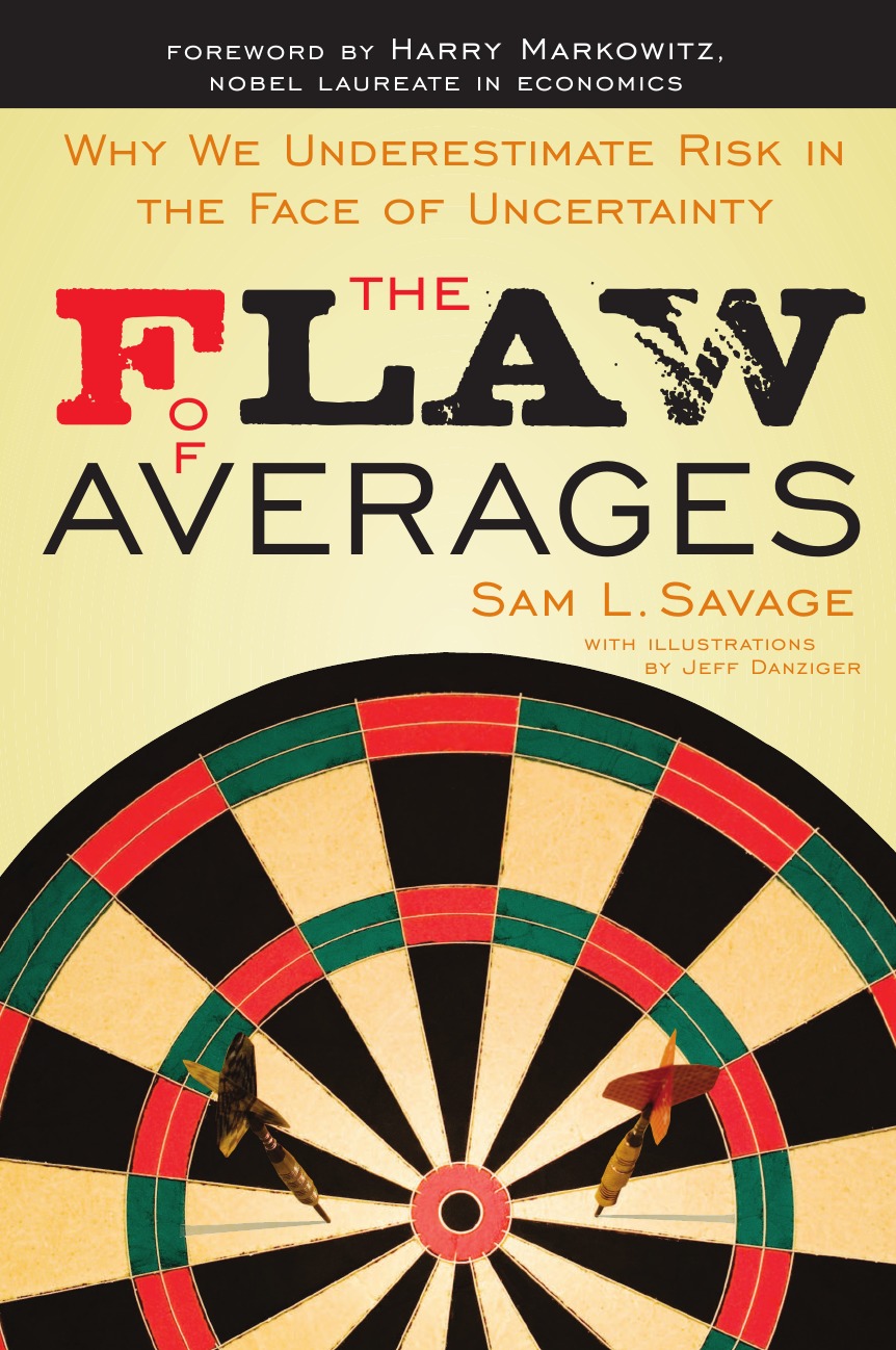 

The Flaw of Averages