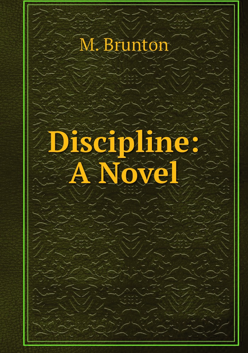 

Discipline: A Novel