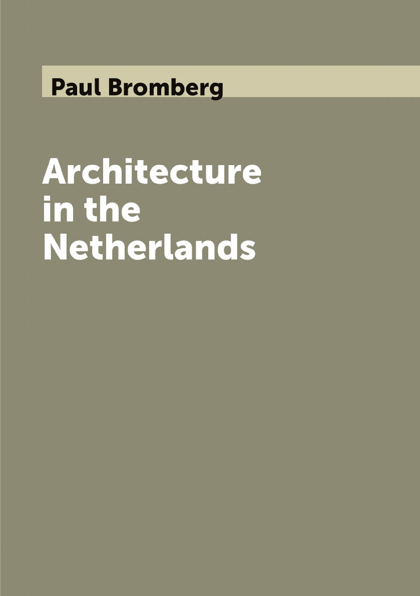 

Architecture in the Netherlands