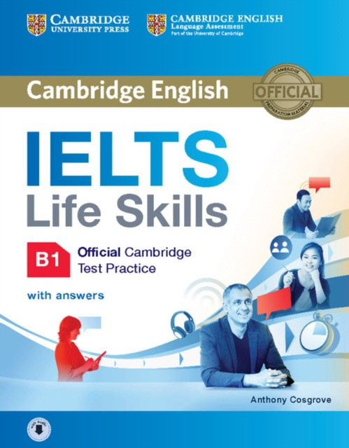 

IELTS Life Skills Official Cambridge Test Practice B1 Student's Book with Answer…