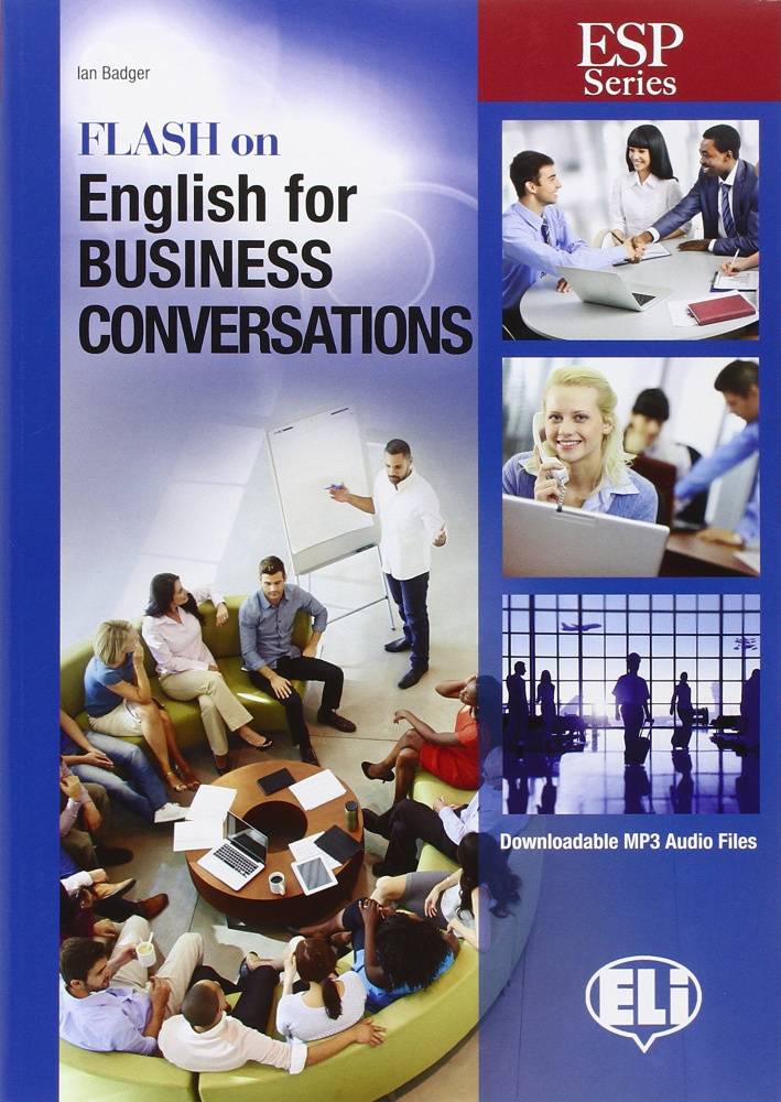 

E.S.P. Flash on English for Business Conversations Coursebook