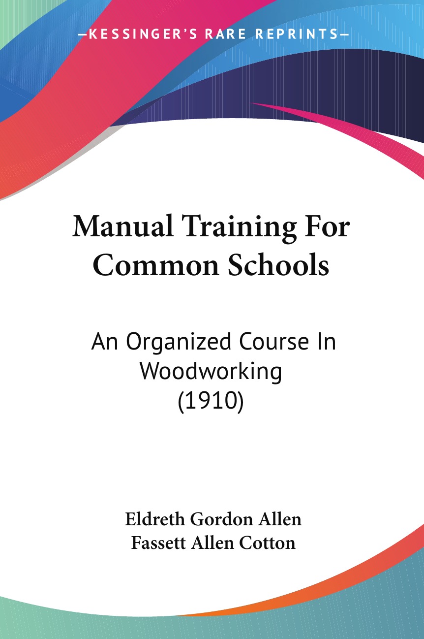 

Manual Training For Common Schools
