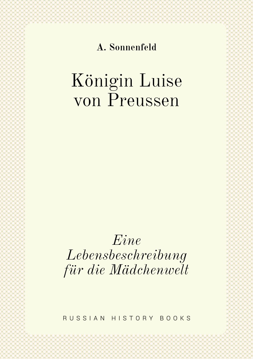 

Konigin Luise von Preussen