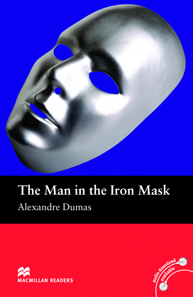 

Macmillan readers: Level beginner 600 words The Man in the Iron Mask