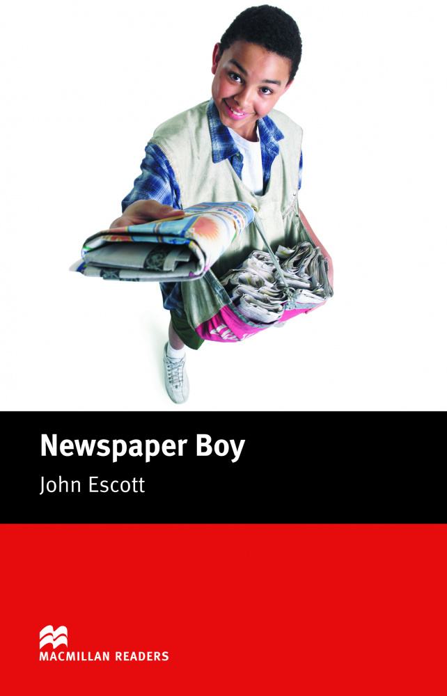 

Macmillan readers: Level beginner 600 words Newspaper Boy