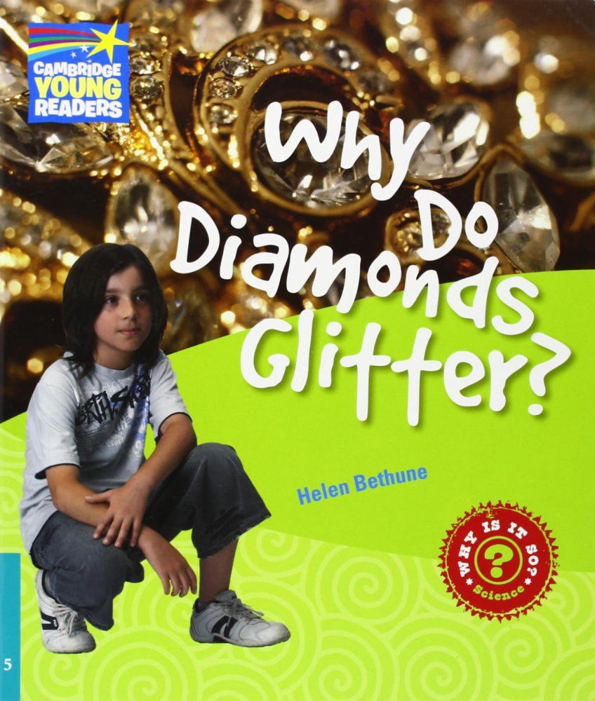 

Factbooks: Why is it so Level 5 Why Do Diamonds Glitter
