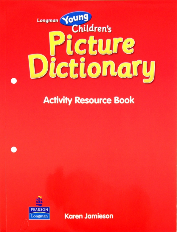 

Longman Young Children's Picture Dictionary Teacher's Resource Book