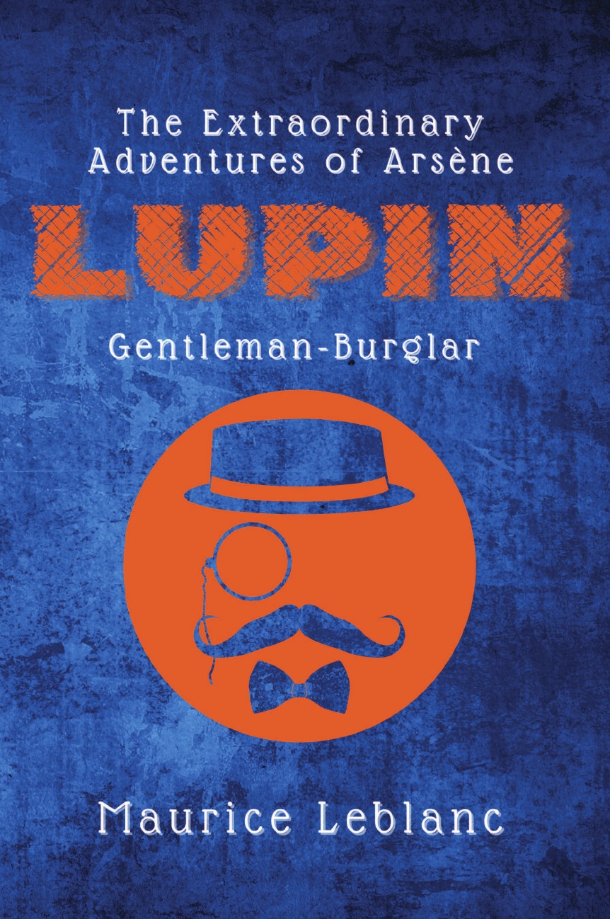 

The Extraordinary Adventures of Arsene Lupin, Gentleman-Burglar