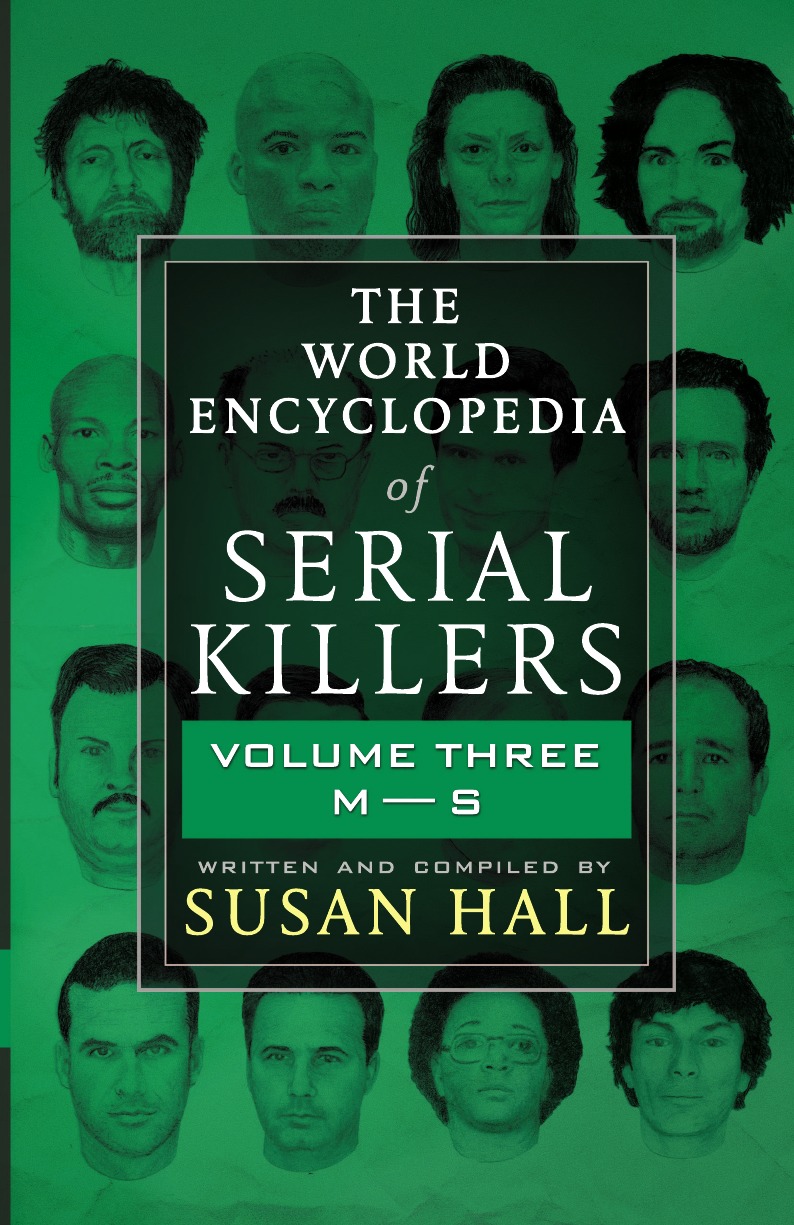 

The World Encyclopedia Of Serial Killers