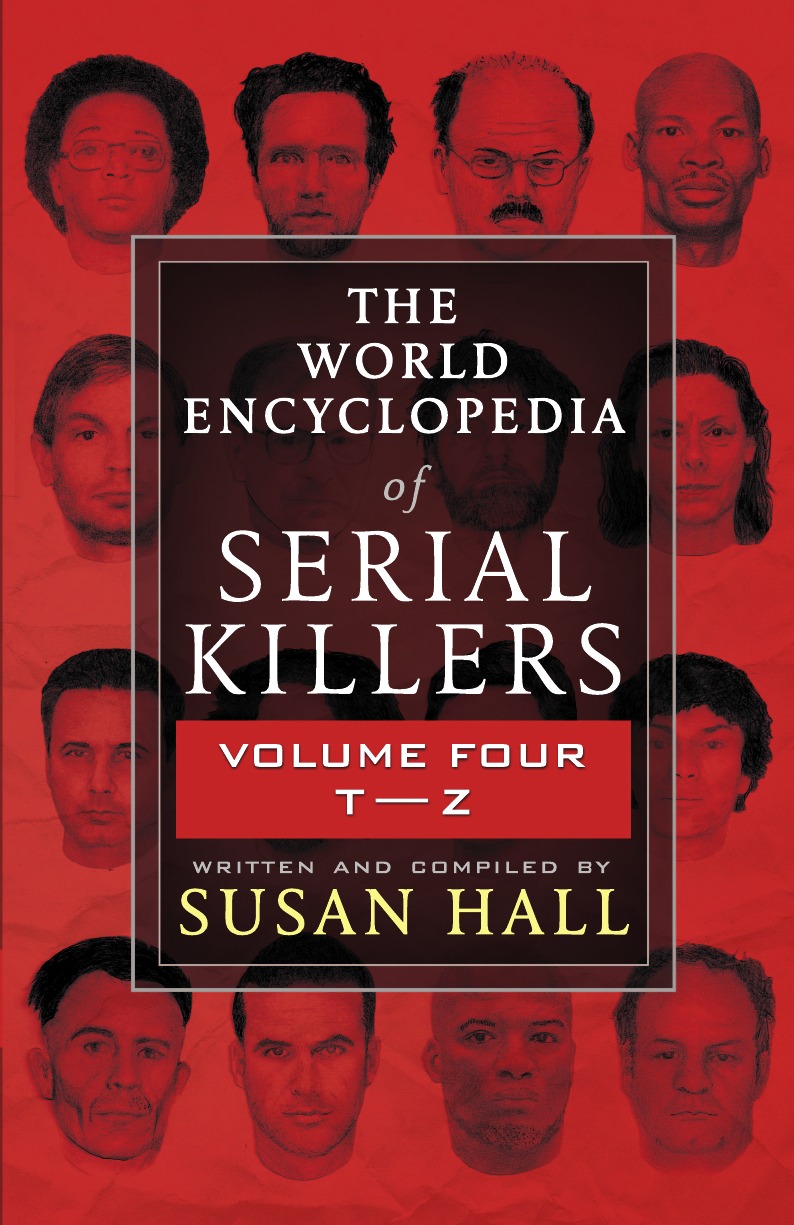 

The World Encyclopedia Of Serial Killers