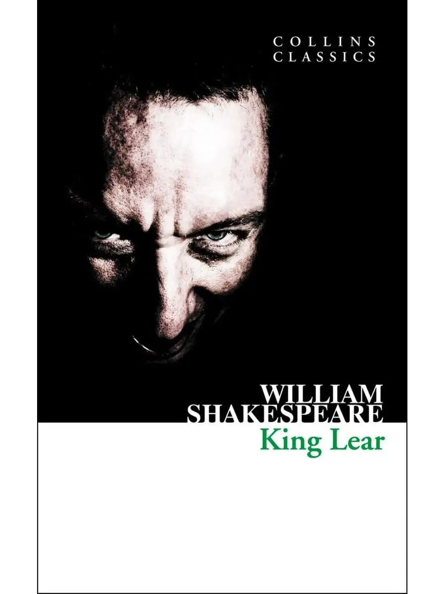 

Collins Classics: Shakespeare William. King Lear