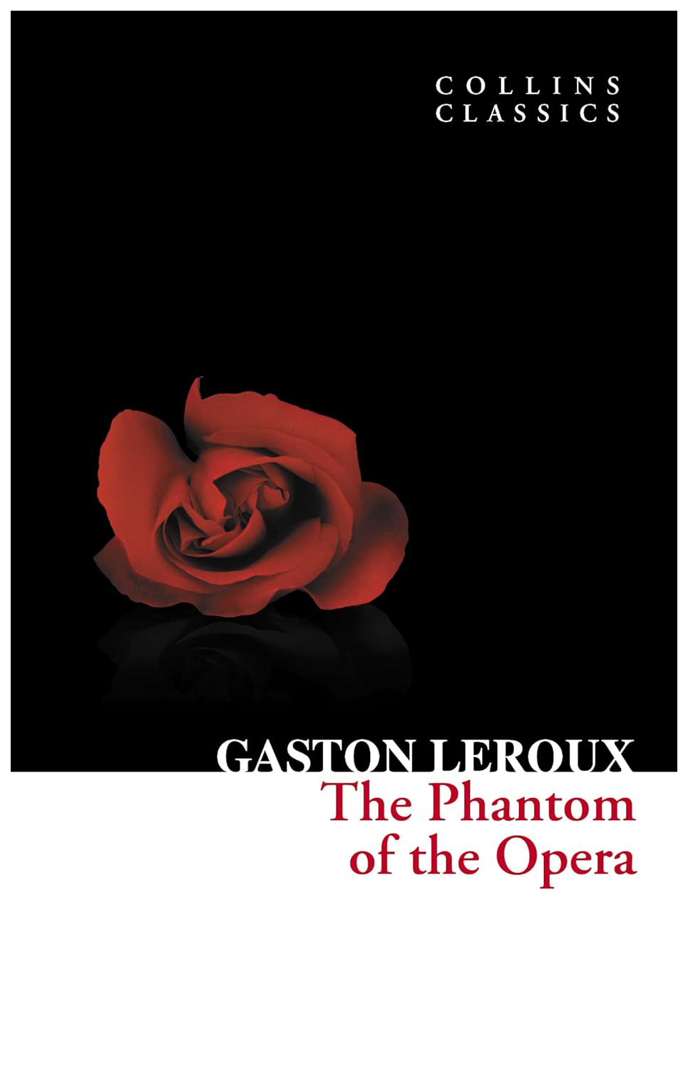 

Collins Classics: Leroux Gaston. Phantom of the Opera