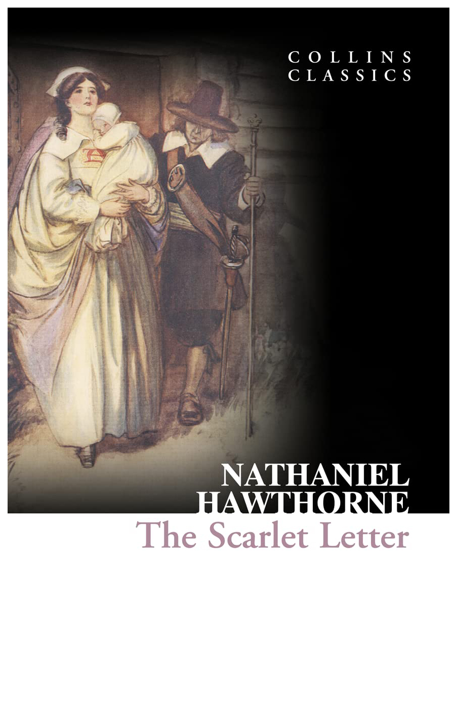 

Collins Classics: Hawthorne Nathaniel. The Scarlet Letter