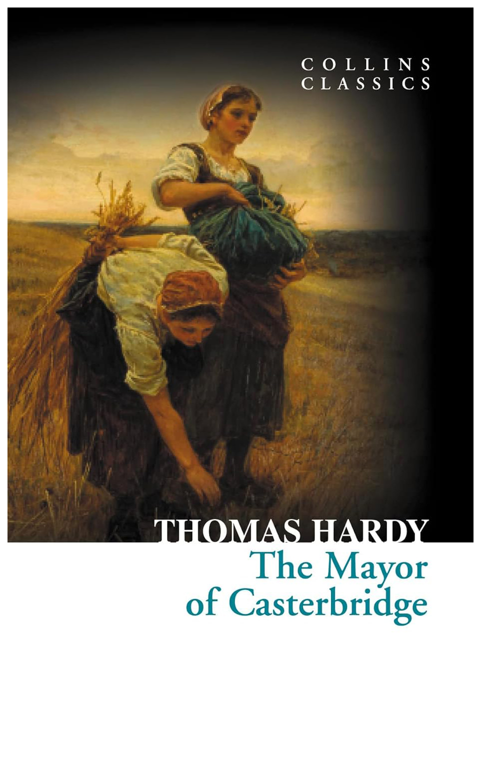 

Collins Classics: Hardy Thomas. Mayor of Casterbridge