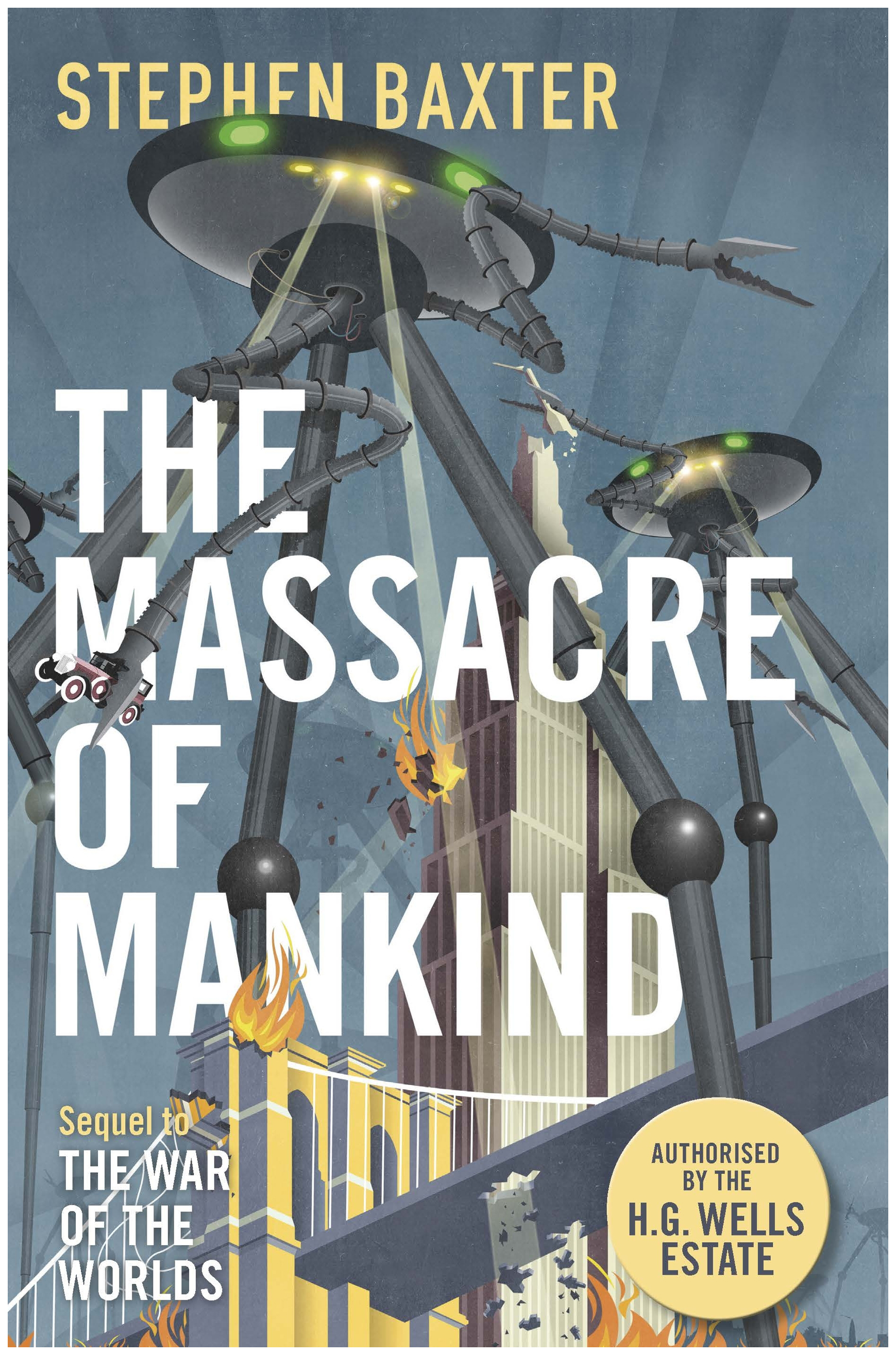 

The Massacre of Mankind: Authorised Sequel to The War of the Worlds