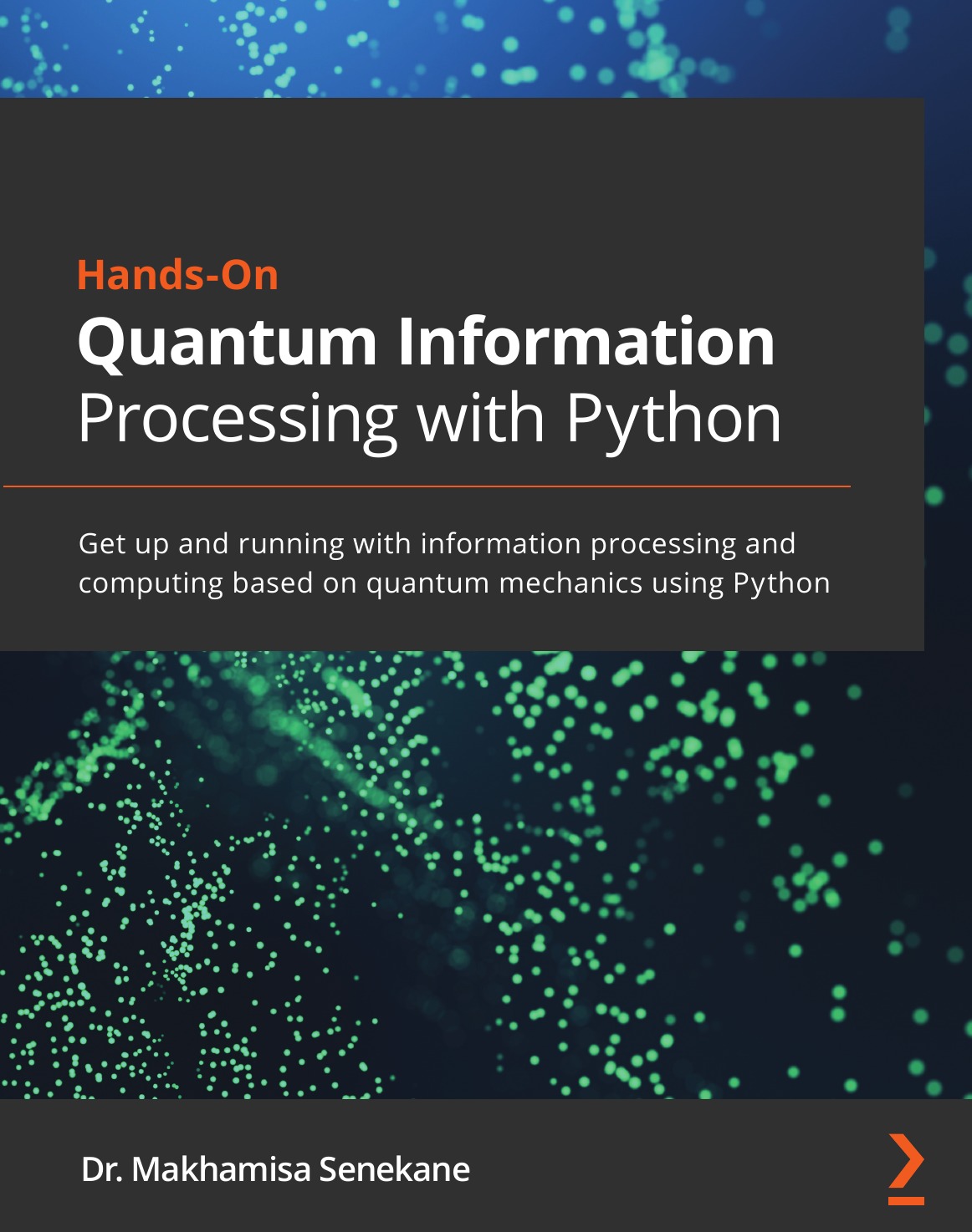 

Hands-On Quantum Information Processing with Python