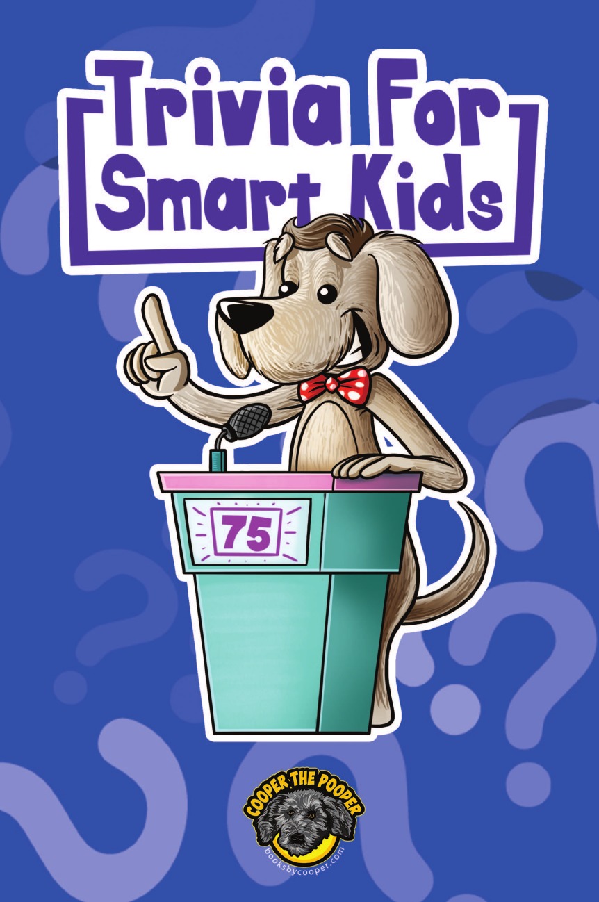 

Trivia for Smart Kids