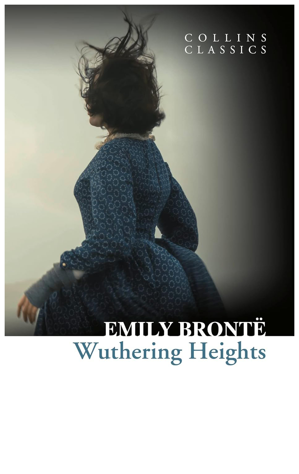 

Collins Classics: Bronte Emily. Wuthering Heights