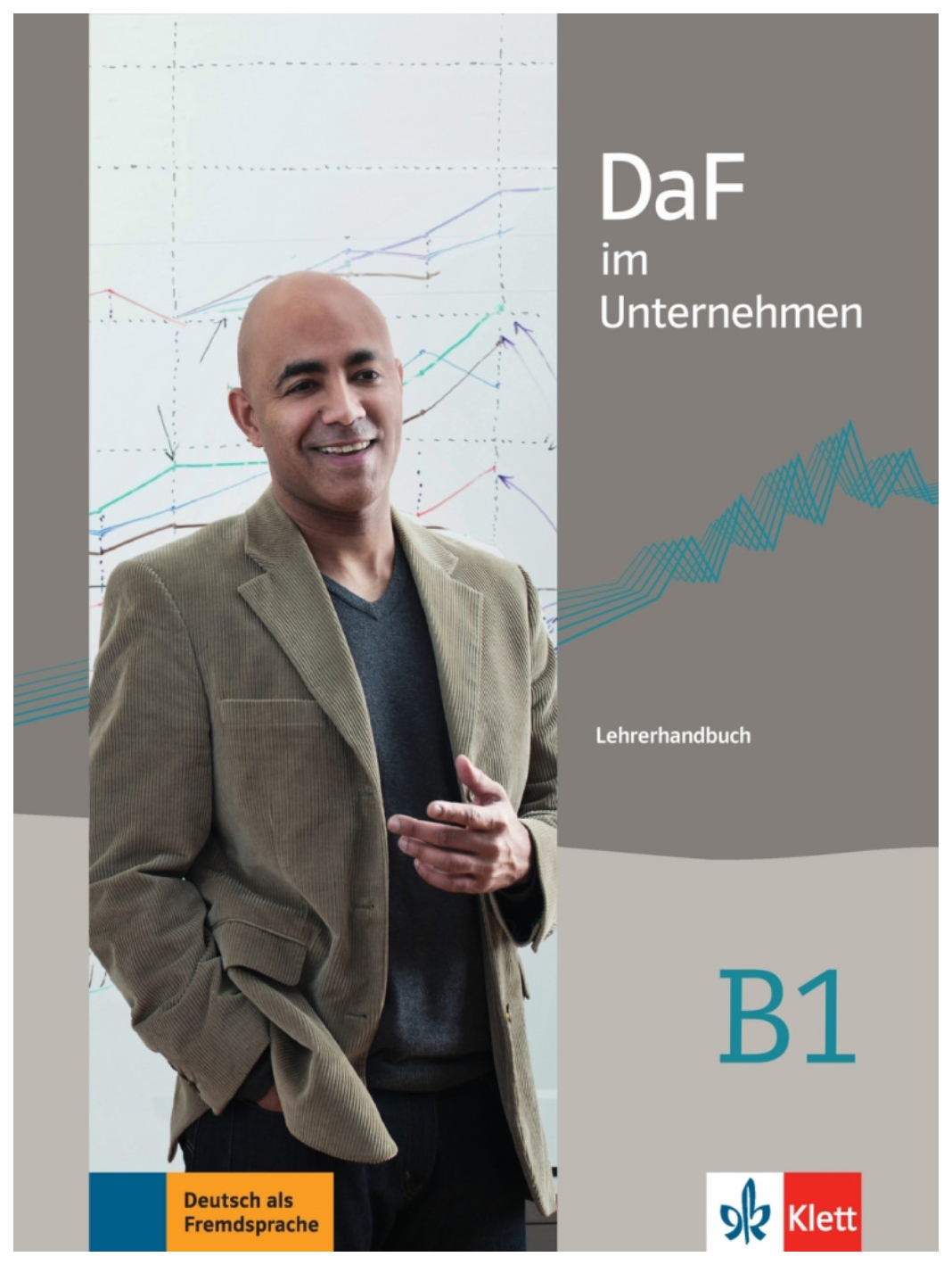 

DaF im Unternehmen B1 Lehrerhandbuch