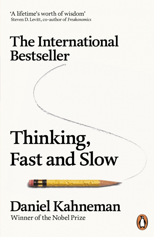 

Thinking, Fast and Slow