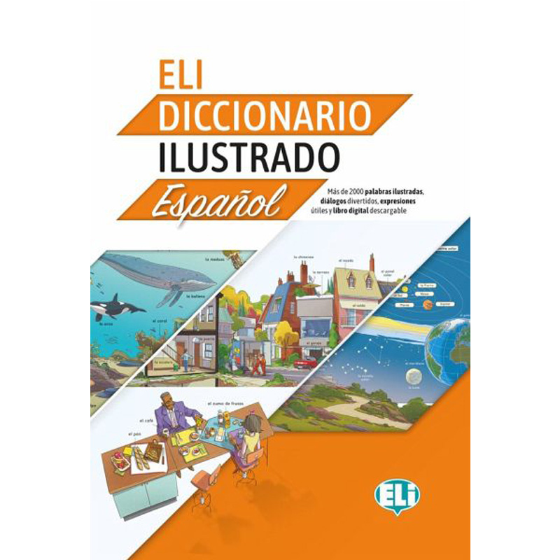 

Словарь ELI Illustrated Dictionary: ELI Diccionario ilustrado