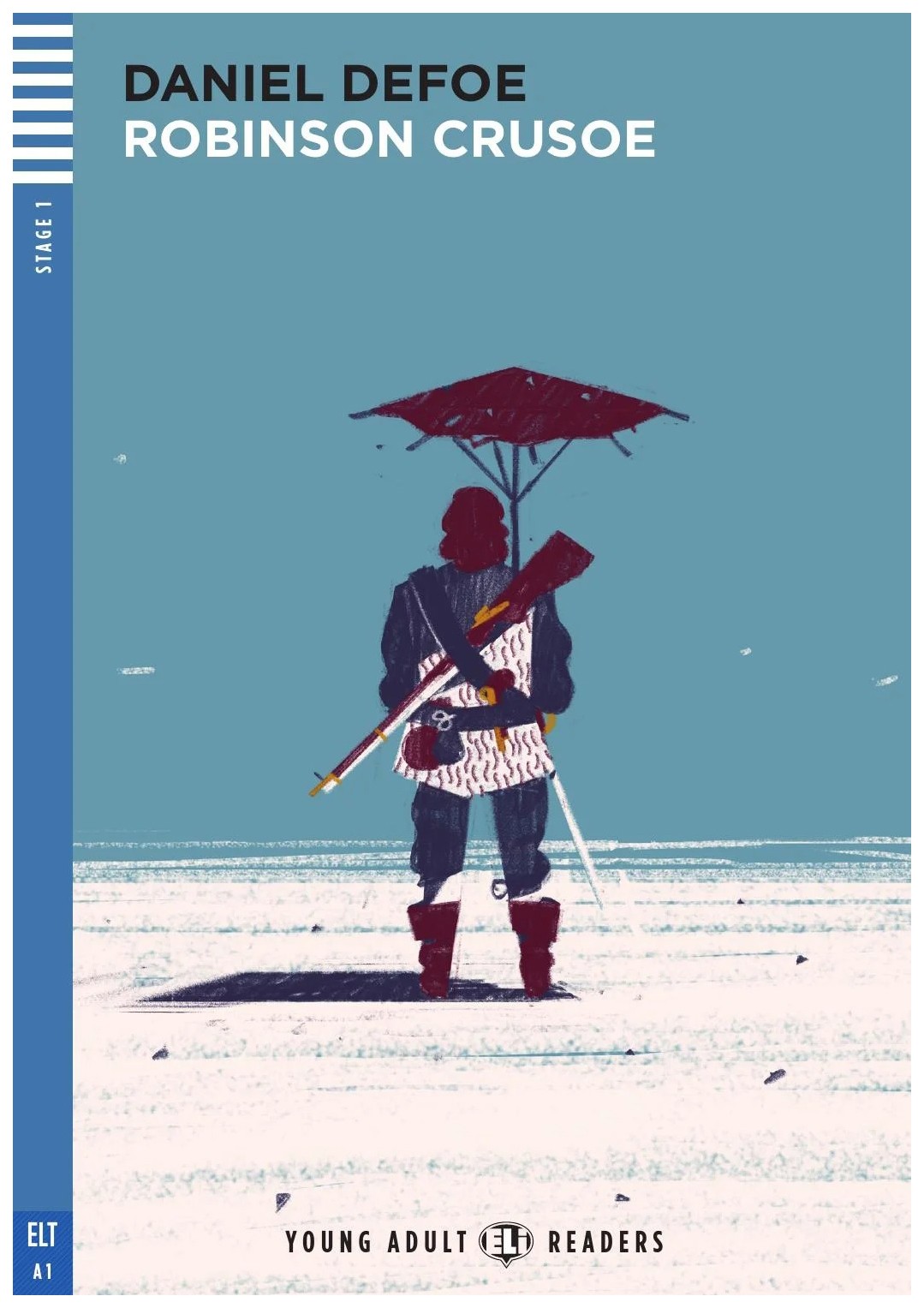 

Young Adult ELI Readers Stage 1: Robinson Crusoe + CD (Elementary 600 headwords)
