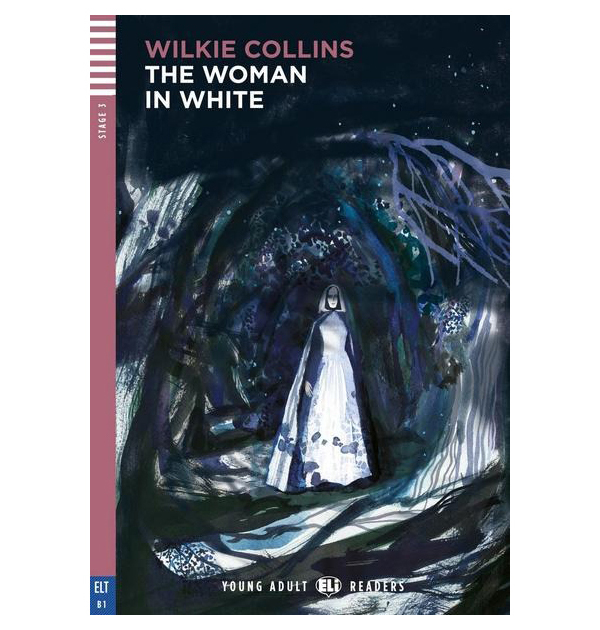 

Young Adult ELI Readers Stage 3: Woman In White + CD (Intermediate 1000 headwords)