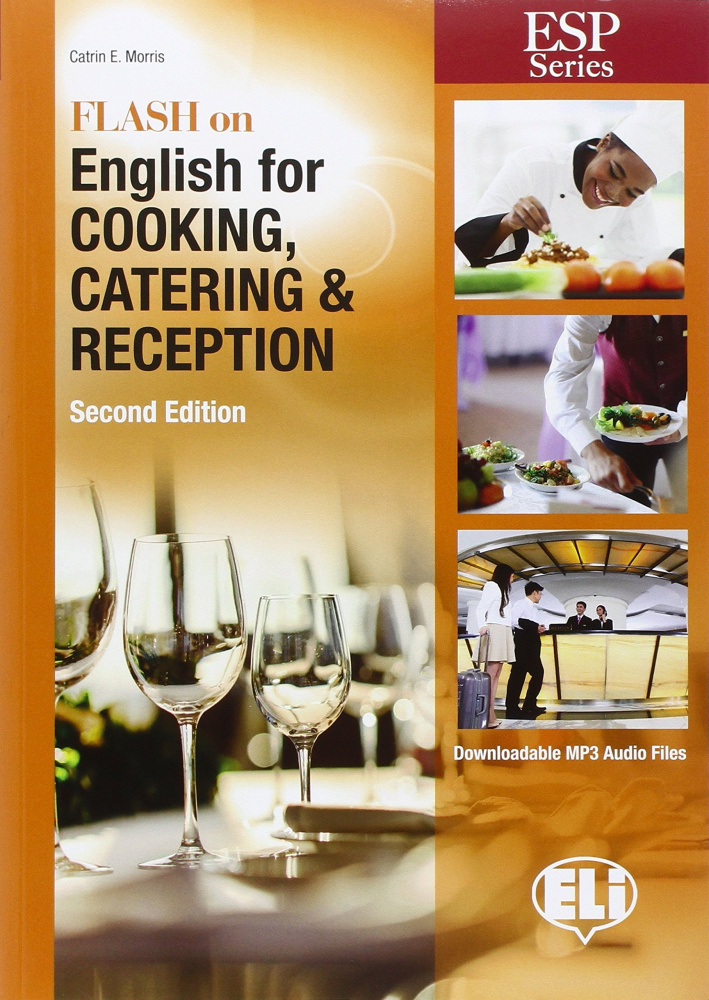 

Flash on English for Specific Purposes: Cooking, Catering and Reception (NEd)
