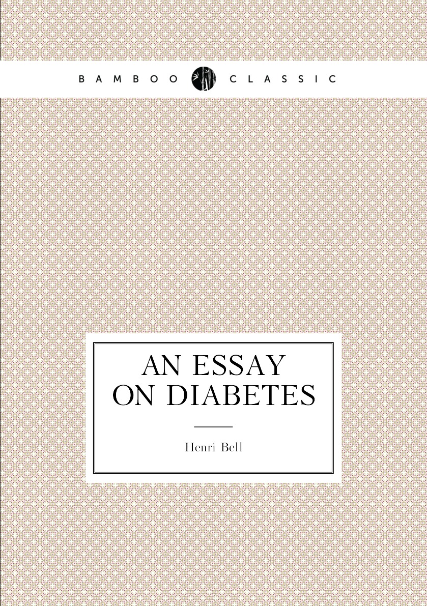 

An essay on diabetes