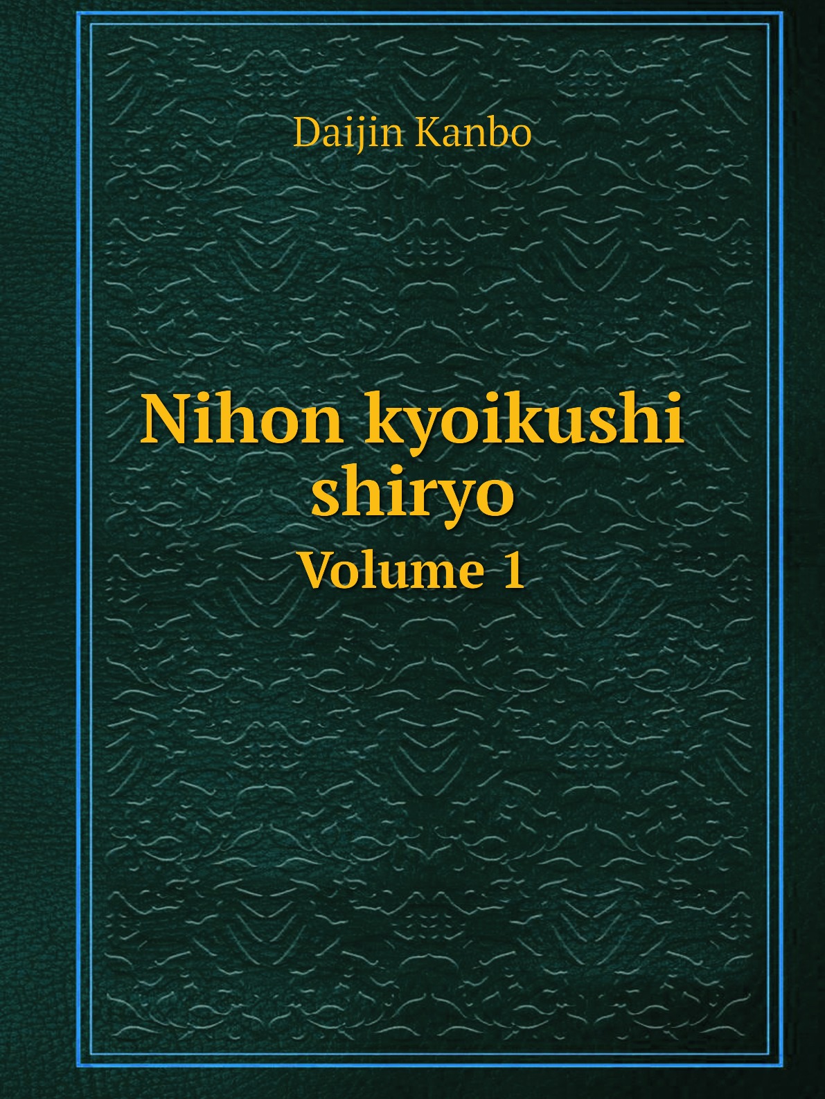 

Nihon kyoikushi shiryo