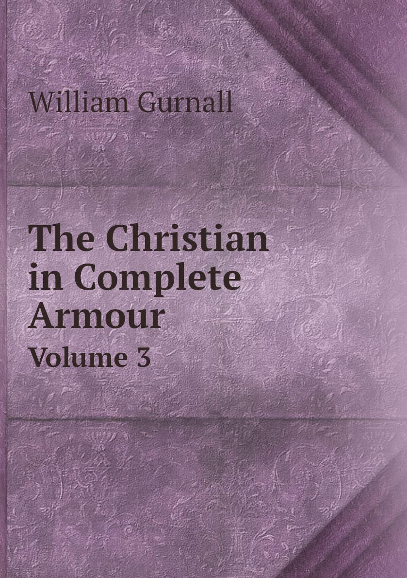 

The Christian in Complete Armour