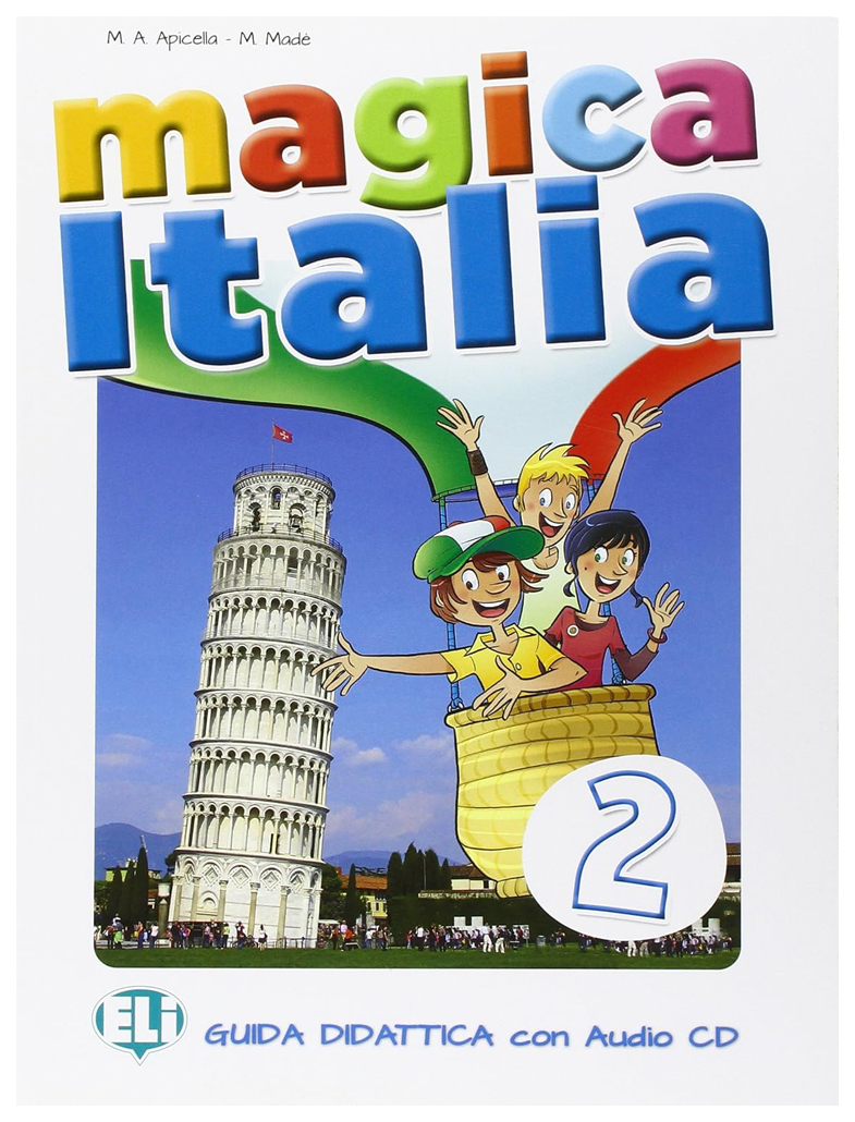 

Magica Italia 2: Guida per l'insegnante + CD audio