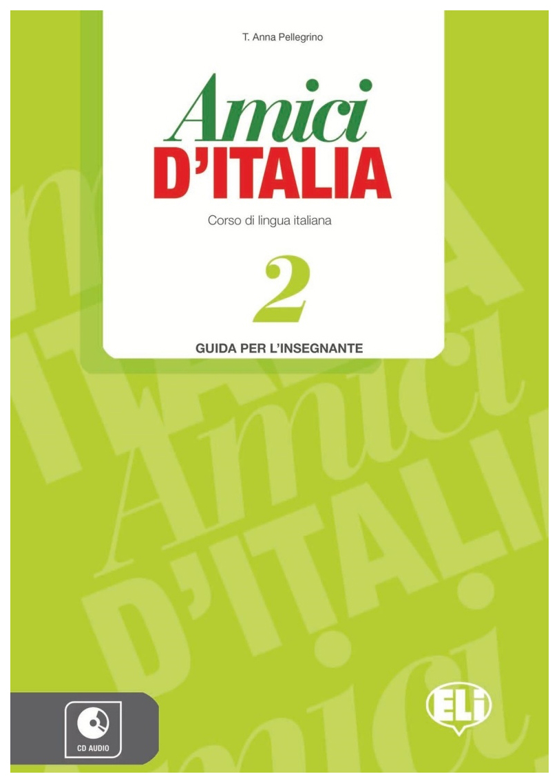 

Amici d'Italia 2: Guida per l'insegnante + 3 CD audio