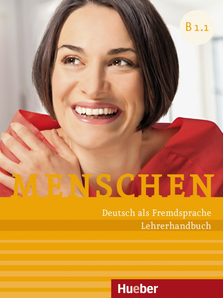 

Menschen - Sechsbandige Ausgabe - B1/1 Lehrerhandbuch