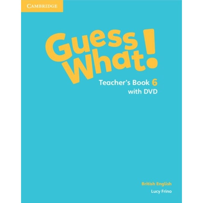 

Guess What! Level 6 Teachers Book with DVD