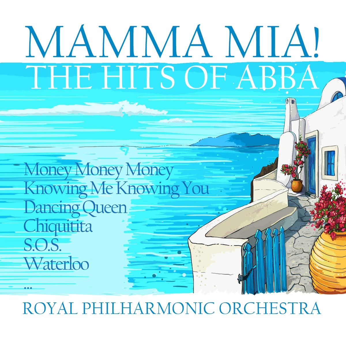 

Royal Philharmonic Orchestra Mamma Mia! - The Hits Of Abba (Cd)