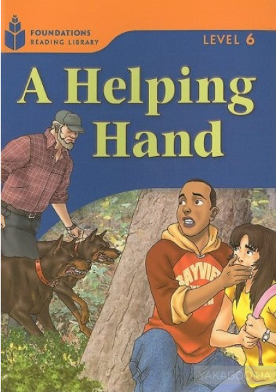 

Foundation Readers 6: A Helping Hand