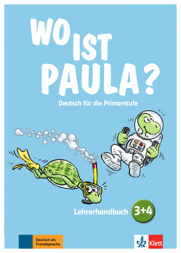 

Wo ist Paula - 3+4 Lehrerhandbuch zu den Banden 3 und 4 mit vier Audio-CDs und …