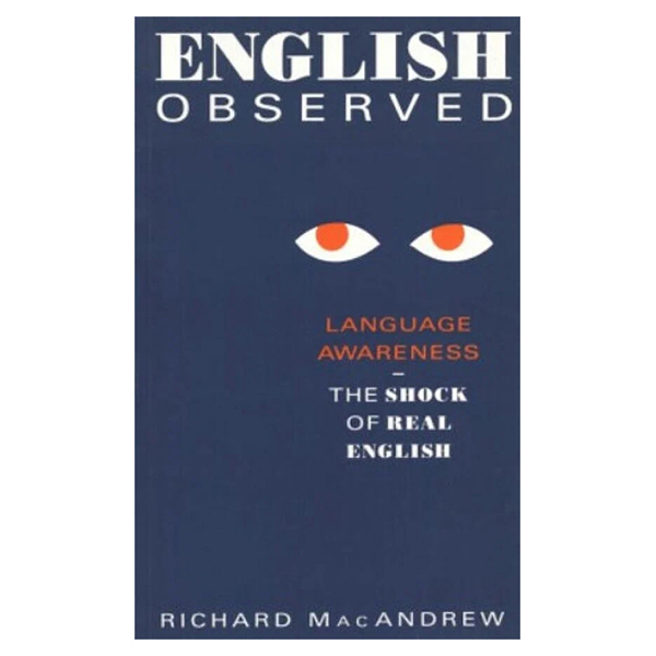 

English Observed: A Handbook of Language Awareness