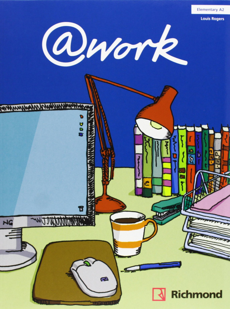 Книга working. Elementary student's book. Elementary book. Audio CD. @Work a2. Elementary. Top Cover of Elementary book.