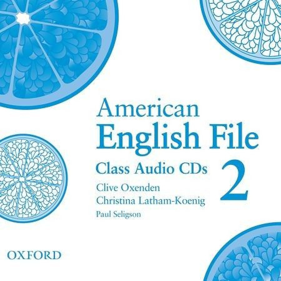 Audio american english file. American English file student book 2 Clive Oxenden Christina Latham-Koenig. English file 1 class Audio CDS. American English Clive Oxenden Christina Latham. American English file 1 аудио.