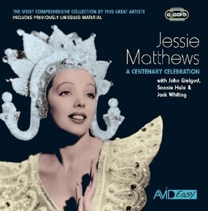 

Jessie Matthews - A Centenary Celebration, 2 CD